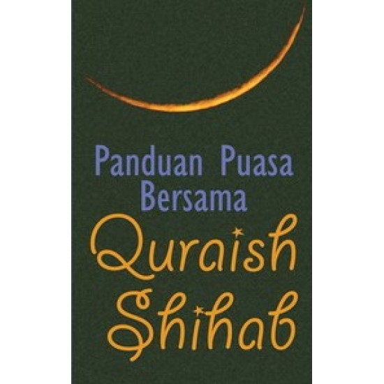 Panduan Puasa Bersama Quraish Shihab