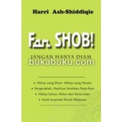 Fan Shob! Jangan Hanya Diam Fan Shob! Jangan Hanya Diam