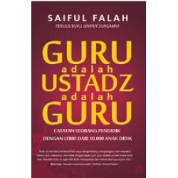 Guru Adalah Ustadz Adalah Guru Guru Adalah Ustadz Adalah Guru