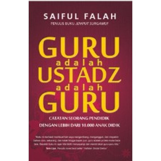 Guru Adalah Ustadz Adalah Guru