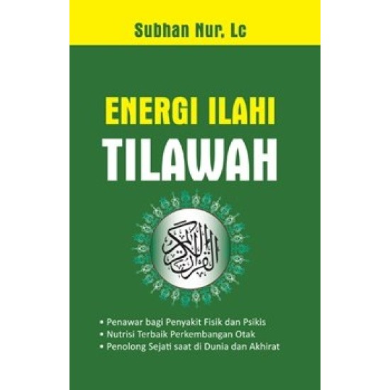 Energi Ilahi Tilawah Al-Quran