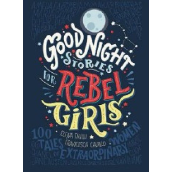 Good Night Stories For Rebel Girls