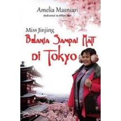 Miss Jinjing 5: Belanja Sampai Mati di Tokyo Miss Jinjing 5: Belanja Sampai Mati di Tokyo