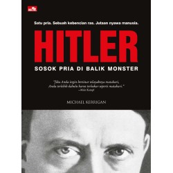 Hitler - Sosok Pria di Balik Monster Hitler - Sosok Pria di Balik Monster