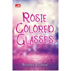 Rosie Colored Glasses Rosie Colored Glasses