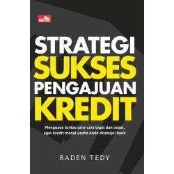 Strategi Sukses Pengajuan Kredit Strategi Sukses Pengajuan Kredit