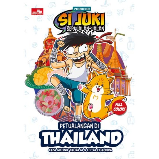 Si Juki Seri Jalan-Jalan: Petualangan Di Thailand