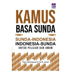 Kamus Basa Sunda - Indonesia , Indonesia - Sunda Untuk Pelajaran & Umum Kamus Basa Sunda - Indonesia , Indonesia - Sunda Untuk Pelajaran & Umum