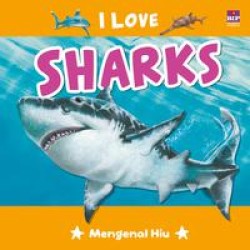 Seri I Love : Sharks Seri I Love : Sharks