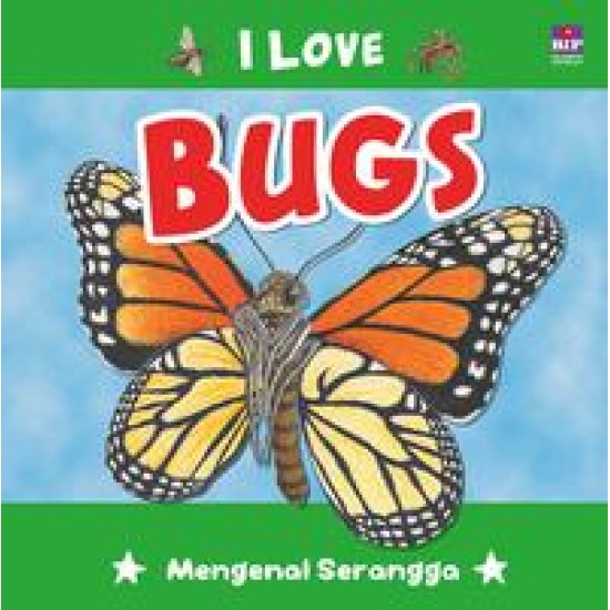 Seri I Love : Bugs