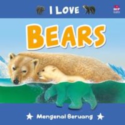 Seri I Love : Bears Seri I Love : Bears