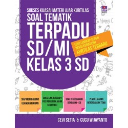 Soal Tematik Terpadu SD/MI Kelas 3 Soal Tematik Terpadu SD/MI Kelas 3