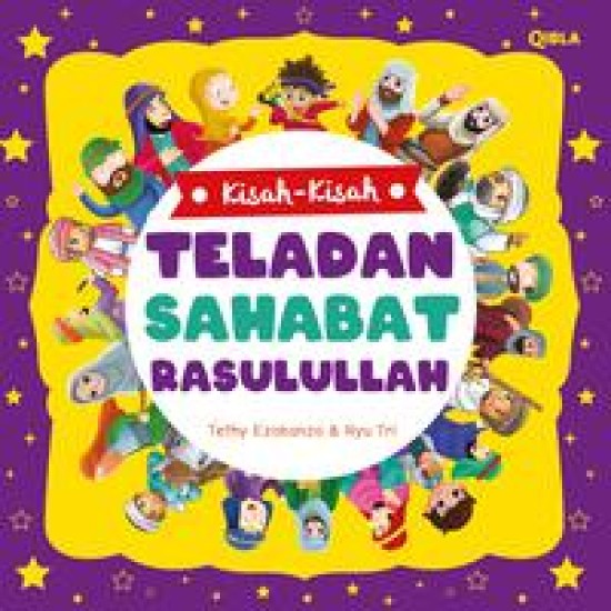 Kisah-Kisah Teladan Sahabat Rasulullah