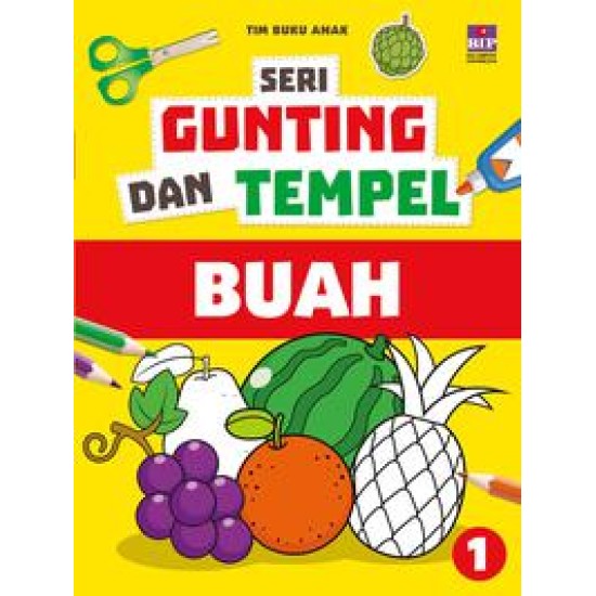 Seri Gunting Dan Tempel 1 : Buah