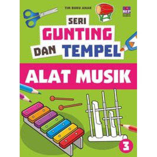 Seri Gunting Dan Tempel 3 : Alat Musik
