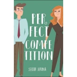 Perfect Competition Perfect Competition