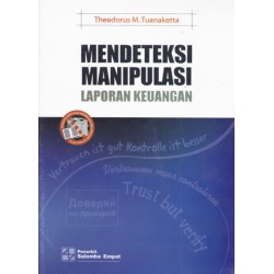 Mendeteksi Manipulasi Laporan Keuangan Mendeteksi Manipulasi Laporan Keuangan