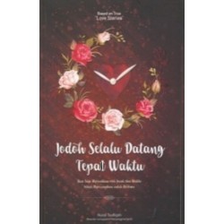 Jodoh Selalu Datang Tepat Waktu Jodoh Selalu Datang Tepat Waktu