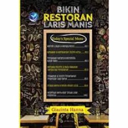 Bikin Restoran Laris Manis Bikin Restoran Laris Manis