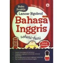 Buku Praktis Lancar Ngobrol Bahasa Inggris Sehari Hari