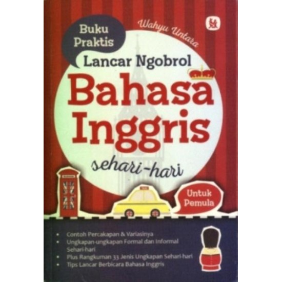 Buku Praktis Lancar Ngobrol Bahasa Inggris Sehari Hari