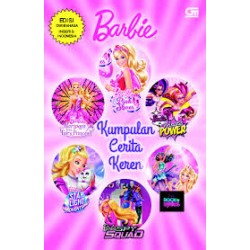 Barbie: Kumpulan Cerita Keren Edisi Dwi Bahasa Inggris - Indonesia Barbie: Kumpulan Cerita Keren Edisi Dwi Bahasa Inggris - Indonesia