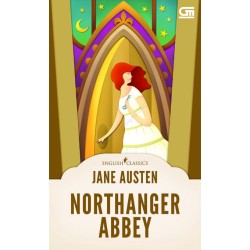 English Classics: Northanger Abbey English Classics: Northanger Abbey