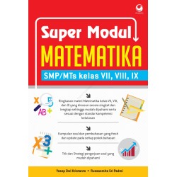 Super Modul Matematika SMP MTs Kelas VII, VIII, IX Super Modul Matematika SMP MTs Kelas VII, VIII, IX
