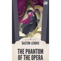 English Classics: The Phantom of The Opera English Classics: The Phantom of The Opera