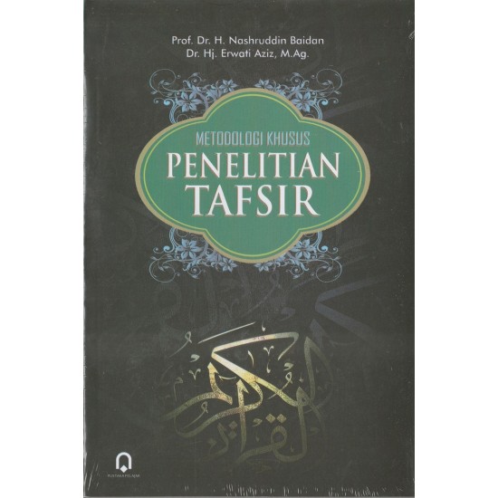 Metodologi Khusus Penelitian Tafsir