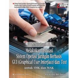 Modul Melakukan Instalasi Sistem Operasi Jaringan Berbasis GUI & Teks  Modul Melakukan Instalasi Sistem Operasi Jaringan Berbasis GUI & Teks