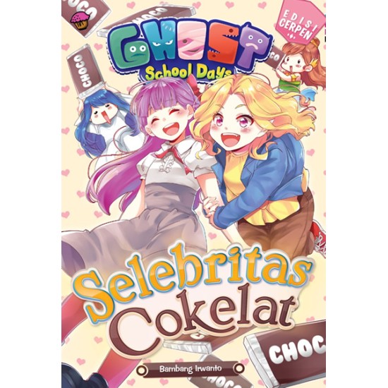 Ghost School Days Edisi Cerpen : Selebritas Cokelat