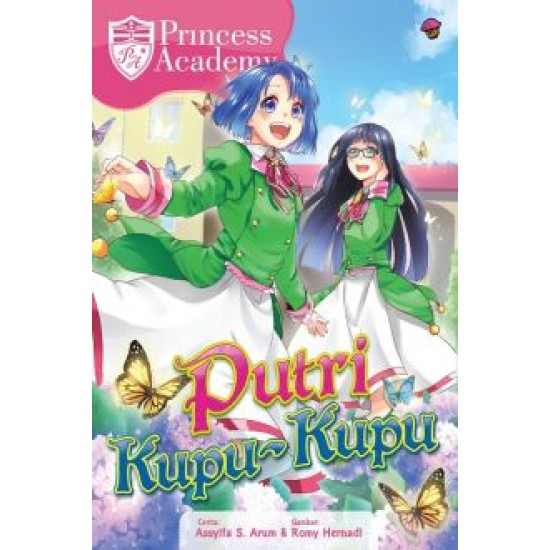 Komik Princess Academy: Putri Kupu-kupu (New)