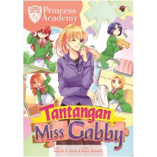 Princess Academy : Tantangan Miss Gabby