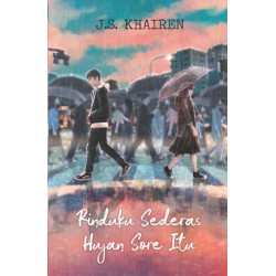 Rinduku Sederas Hujan Sore Itu (Republish) Rinduku Sederas Hujan Sore Itu (Republish)