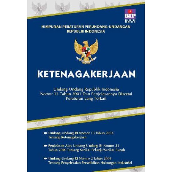 Himpunan Peraturan Perundang-undangan Republik Indonesia : Ketenagakerjaan
