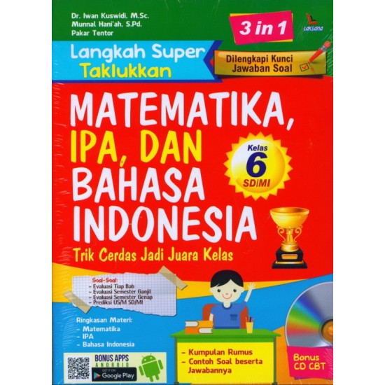 Langkah Super Taklukan MATEMATIKA, IPA, Dan Bahasa Iindonesia Kelas 6 SD/MI (BONUS CD SBT)