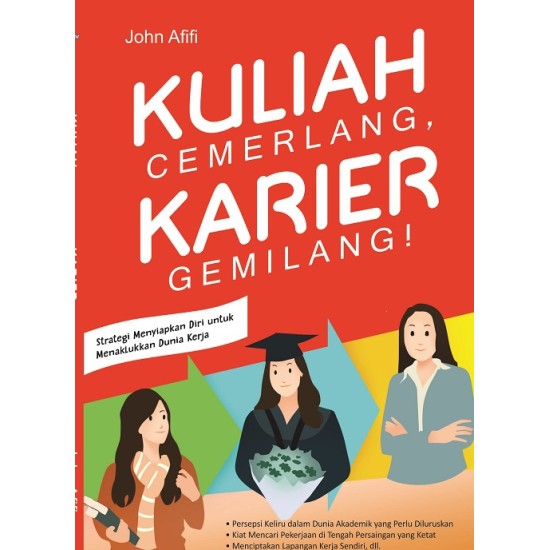 Kuliah Cemerlang, Karier Gemilang!