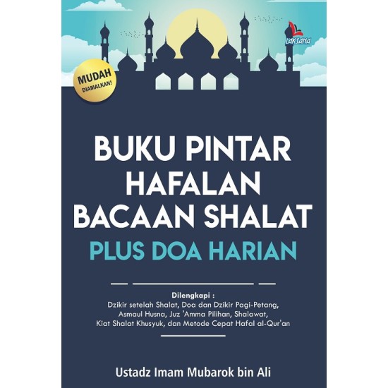 Buku Pintar Hafalan Bacaan Shalat Plus Doa Harian