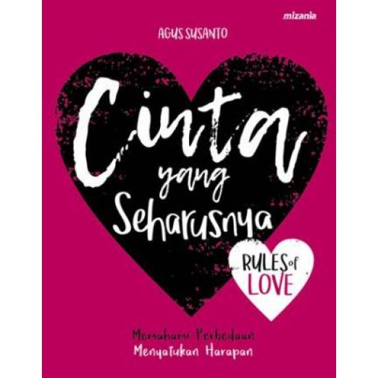 Cinta Yang Seharusnya Rules Of Love