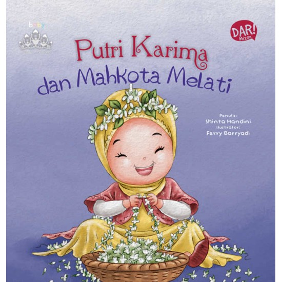 Islamic Princess: Putri Karima Dan Mahkota Melati (Board Book)