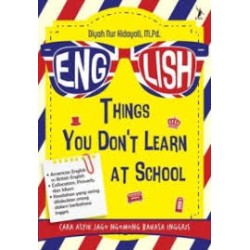 English: Things You Dont Learn At School  English: Things You Dont Learn At School
