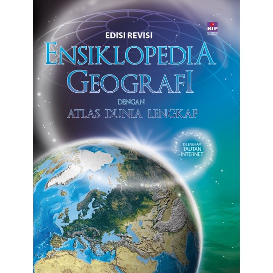 Ensiklopedia Geografi Dengan Atlas Dunia Lengkap (Edisi Revisi)