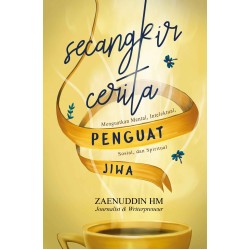 Secangkir Cerita Penguat Jiwa Secangkir Cerita Penguat Jiwa