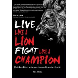 Live Like A Lion Fight Like A Champion Live Like A Lion Fight Like A Champion