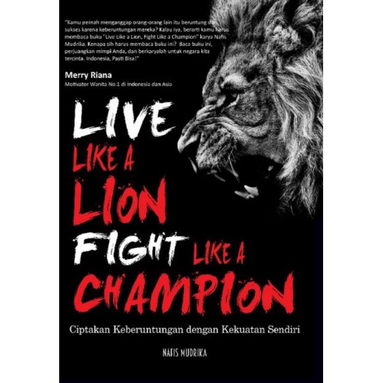 Live Like A Lion Fight Like A Champion