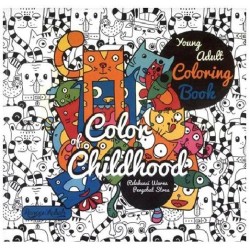 Young Adult Coloring Book: Color of Childhood Young Adult Coloring Book: Color of Childhood