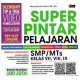 SUPER PINTAR PELAJARAN SMP/MTS KELAS 1, 2, 3