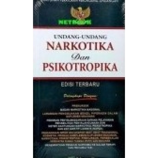 Undang-Undang Narkotika dan Psikotropika Edisi Terbaru  