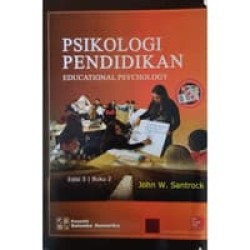 Psikologi Pendidikan (Educational Psychology) 2 Edisi 5 Psikologi Pendidikan (Educational Psychology) 2 Edisi 5